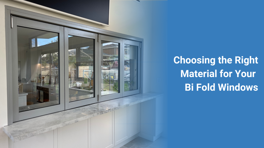 Choosing the Right Material for Your Bi Fold Windows