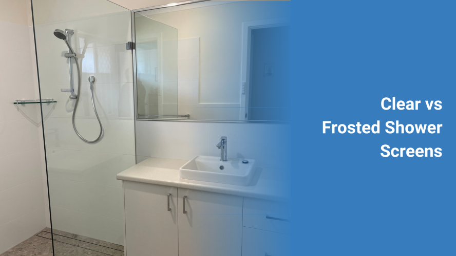 Clear vs Frosted Shower Screens